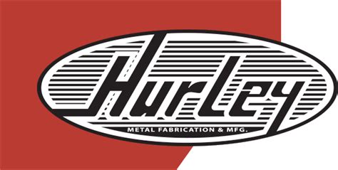 hurley metal fabrication & manufacturing|hurley metal fab.